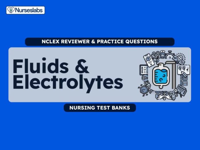 Nclex practice questions on fluid and electrolytes