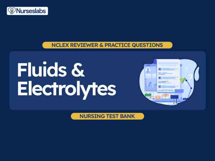 Nclex practice questions on fluid and electrolytes